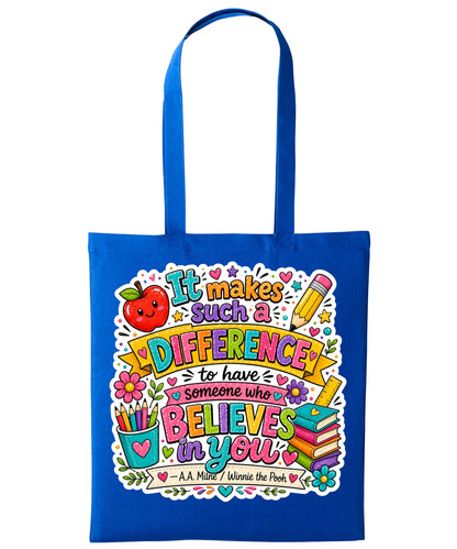 It makes such a difference Teacher Tote Bag