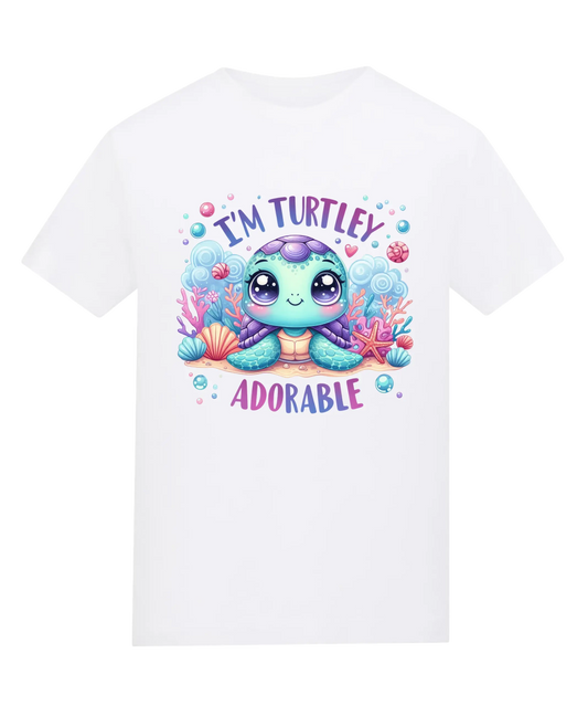 “I’m Turtley Adorable” Turtle