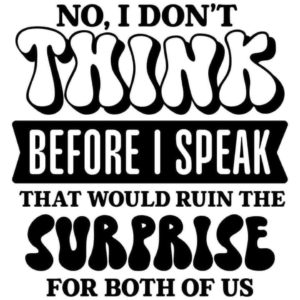 No I Don't Think - Decal